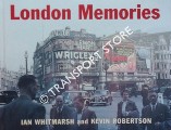 London Memories by WHITMARSH, Ian & ROBERTSON, Kevin